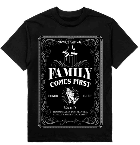 Never Forget, Family First Tee