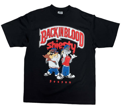 Back In Blood Sheisty Season Tee