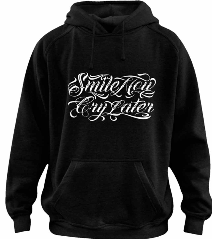 Smile Now Cry Later Graphic Hoody