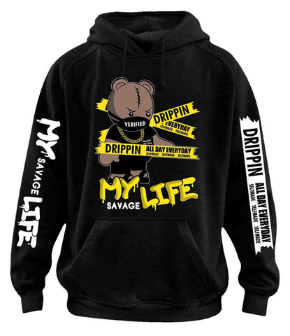 My Savage Life Hoody